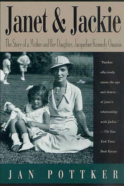 Cover of the book Janet and Jackie by Jan Pottker, St. Martin's Press
