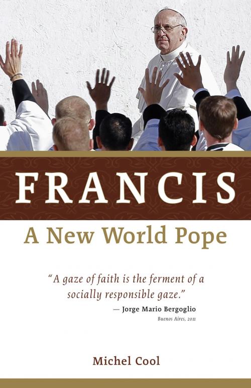 Cover of the book Francis, a New World Pope by Michel Cool, Wm. B. Eerdmans Publishing Co.