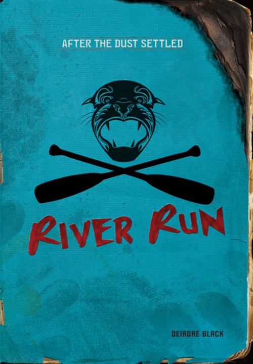 Cover of the book River Run by Deirdre Black, Lerner Publishing Group