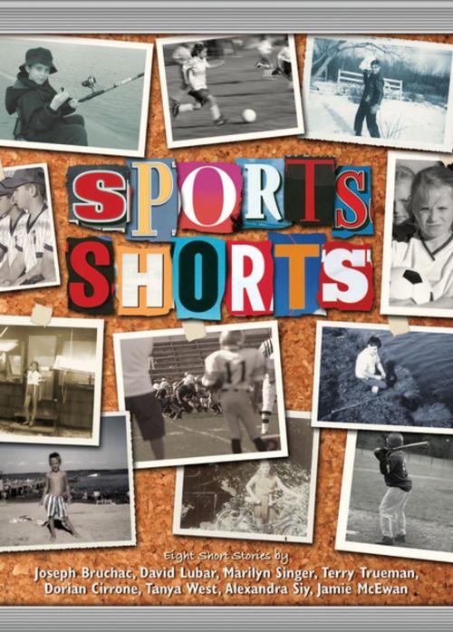 Cover of the book Sports Shorts by Jamie McEwan, David Lubar, Marilyn Singer, Terry Trueman, Dorian Cirrone, Alexandra Siy, Tanya Dean, Joseph Bruchac, Lerner Publishing Group