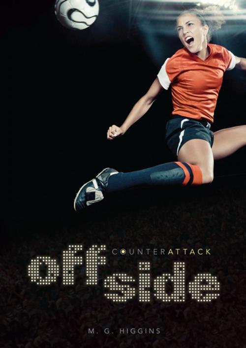 Cover of the book Offside by M. G. Higgins, Lerner Publishing Group