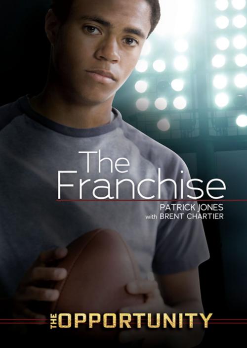 Cover of the book The Franchise by Brent Chartier, Patrick Jones, Lerner Publishing Group