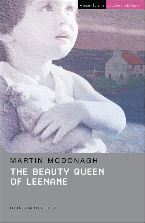 Cover of the book The Beauty Queen of Leenane by Martin McDonagh, Bloomsbury Publishing