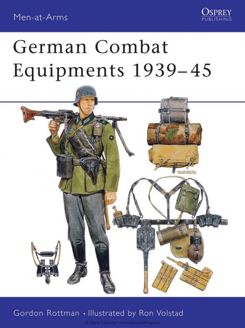 Cover of the book German Combat Equipments 1939–45 by Gordon L. Rottman, Bloomsbury Publishing