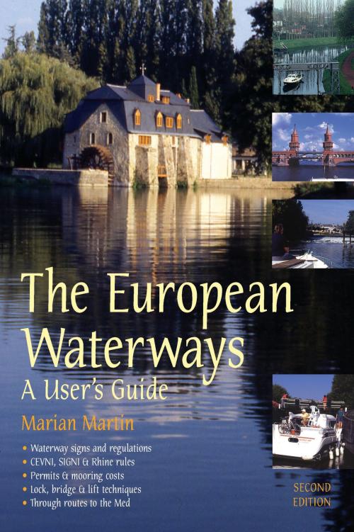 Cover of the book The European Waterways by Marian Martin, Bloomsbury Publishing