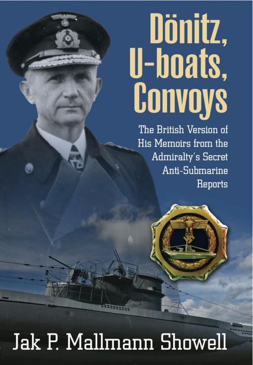 Cover of the book Donitz, U-Boats, Convoys by Jak P.  Mallmann Showell, Frontline Books