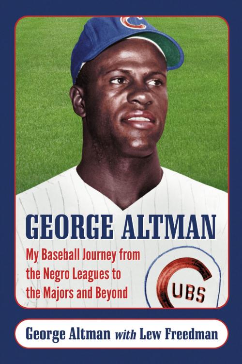 Cover of the book George Altman by George Altman, Lew Freedman, McFarland & Company, Inc., Publishers