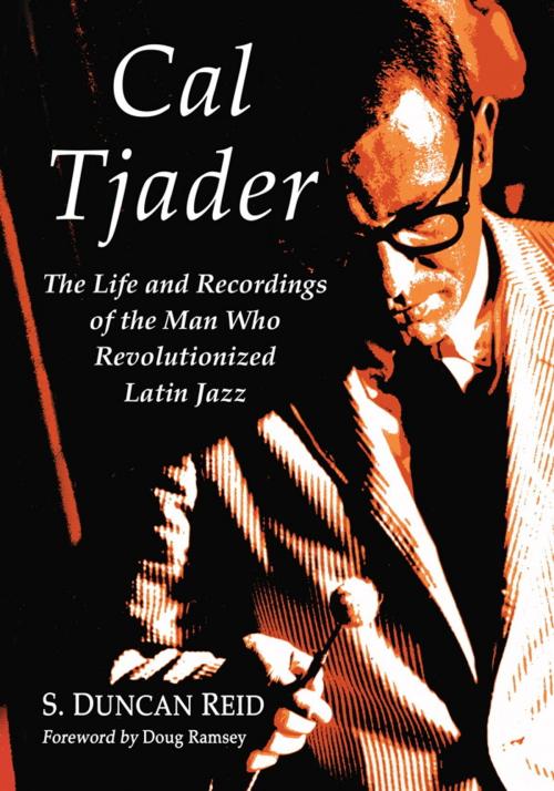 Cover of the book Cal Tjader by S. Duncan Reid, McFarland & Company, Inc., Publishers