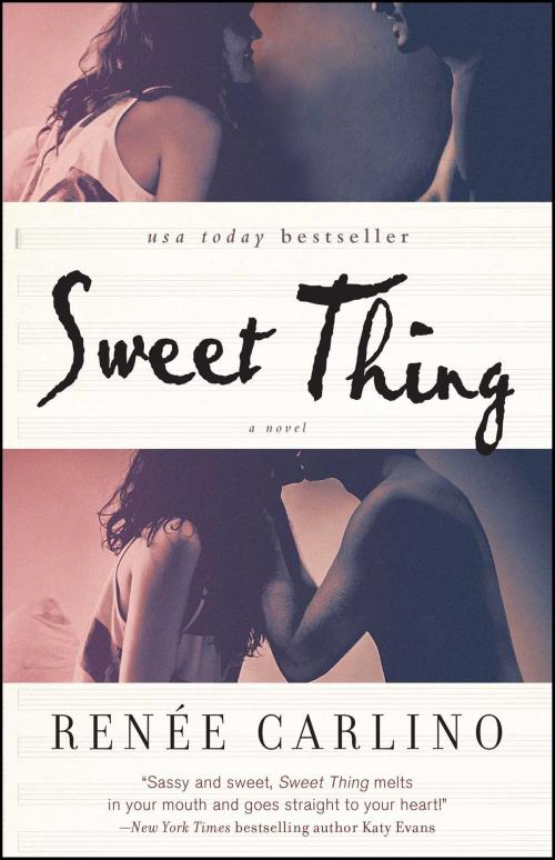 Cover of the book Sweet Thing by Renée Carlino, Atria Books
