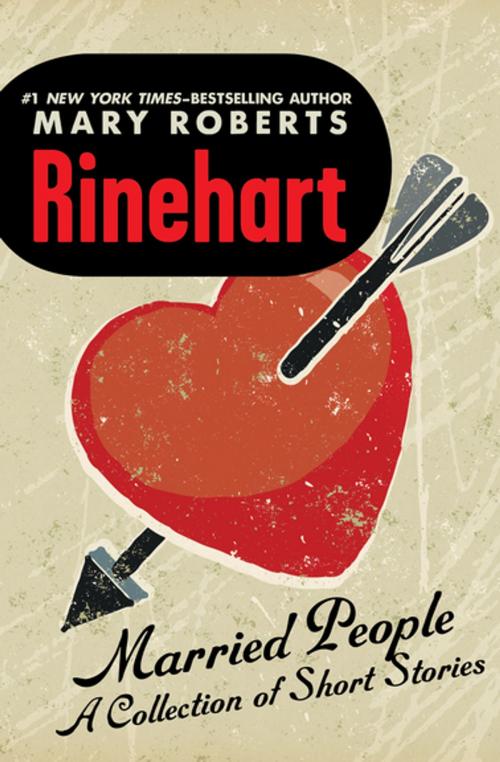 Cover of the book Married People by Mary Roberts Rinehart, MysteriousPress.com/Open Road