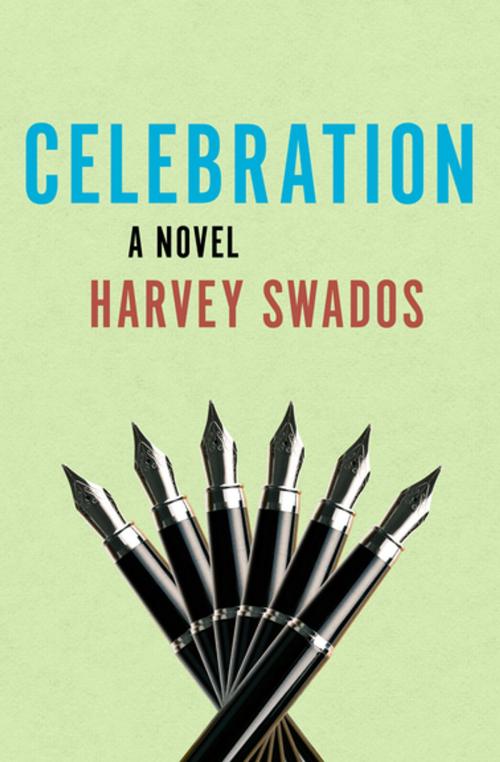 Cover of the book Celebration by Harvey Swados, Open Road Media
