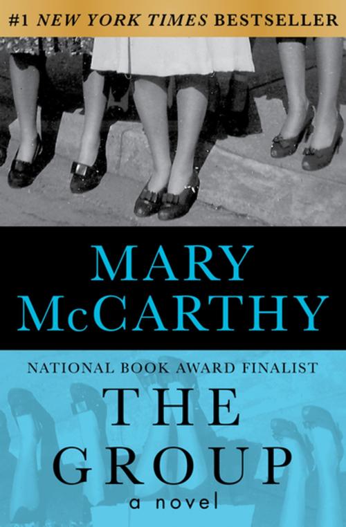 Cover of the book The Group by Mary McCarthy, Open Road Media