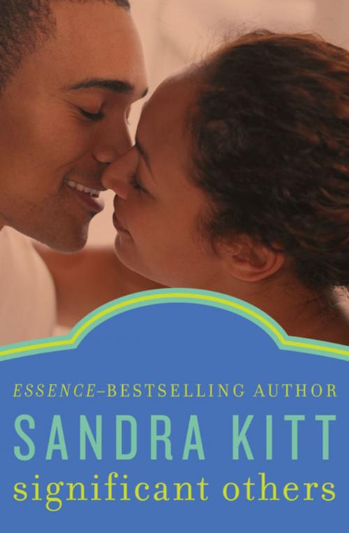 Cover of the book Significant Others by Sandra Kitt, Open Road Media