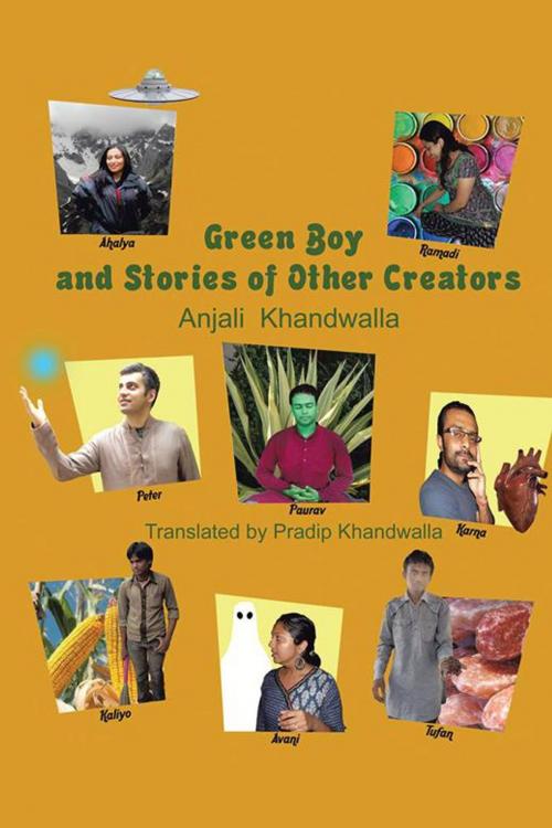 Cover of the book Green Boy and Stories of Other Creators by Anjali Khandwalla, Partridge Publishing India