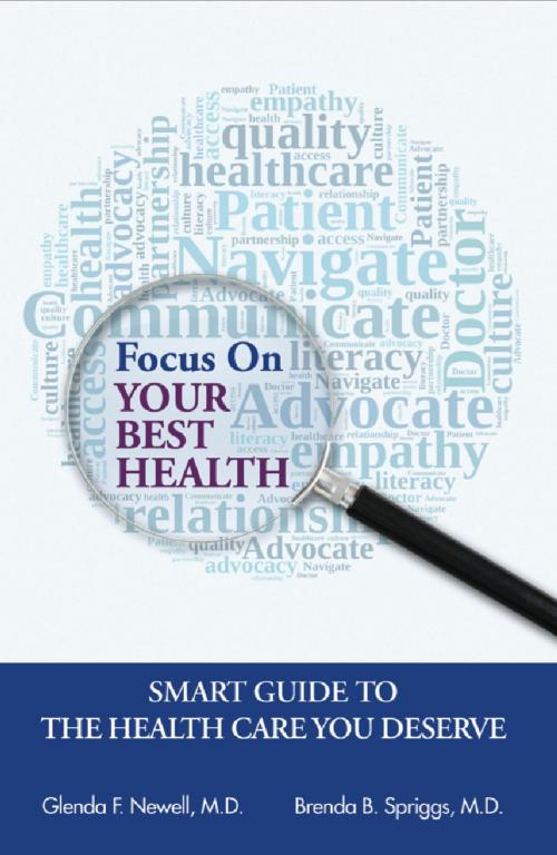 Cover of the book Focus On Your Best Health by Brenda B. Spriggs, M.D., Glenda F. Newell, M.D., BookBaby