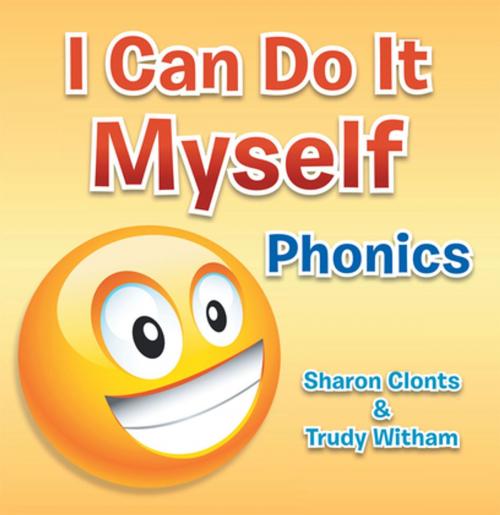 Cover of the book I Can Do It Myself by Sharon Clonts, Xlibris US