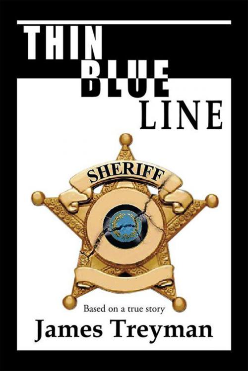 Cover of the book Thin Blue Line by James Treyman, Xlibris US