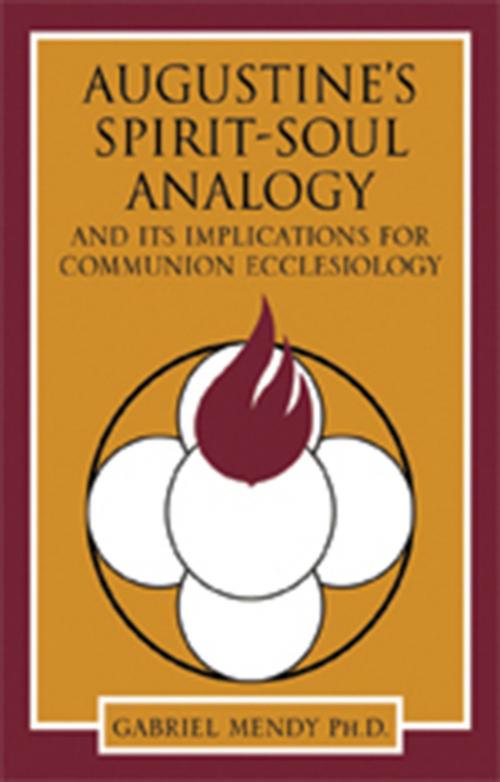 Cover of the book Augustine’S Spirit-Soul Analogy by Gabriel Mendy, Xlibris US