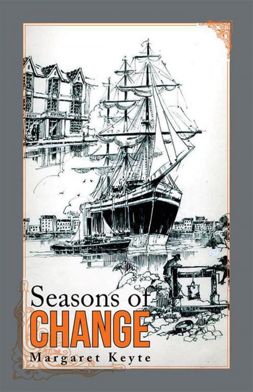 Cover of the book Seasons of Change by Margaret Keyte, Xlibris AU
