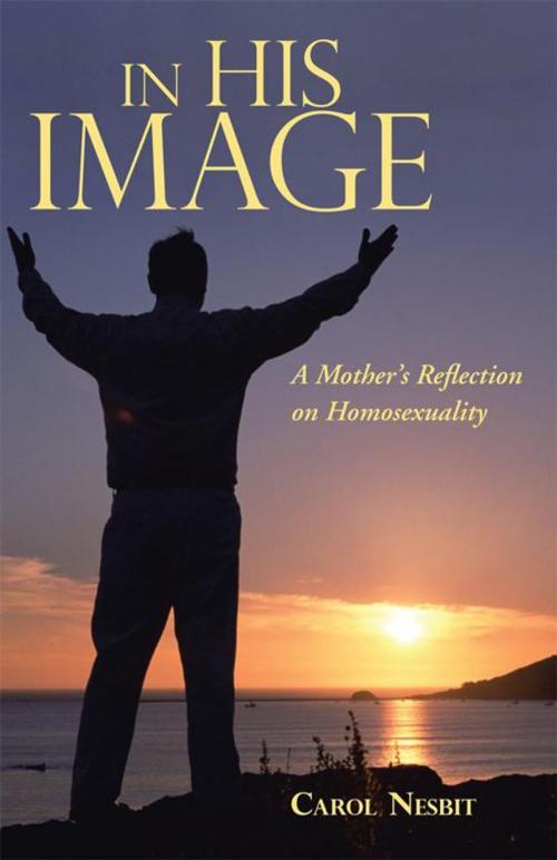 Cover of the book In His Image by Carol Nesbit, WestBow Press