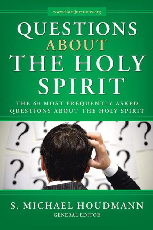 Cover of the book Questions About the Holy Spirit by S. Michael Houdmann, WestBow Press