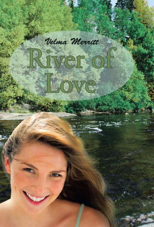 Cover of the book River of Love by Velma Merritt, WestBow Press