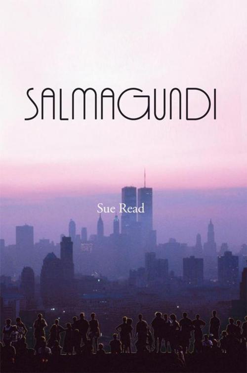 Cover of the book Salmagundi by Sue Read, AuthorHouse UK