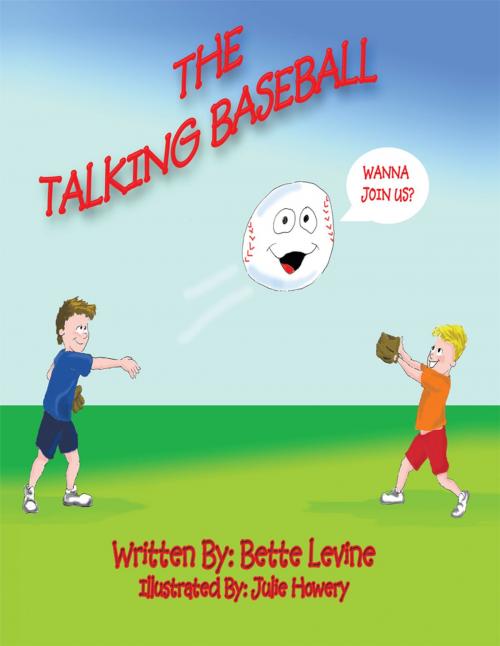 Cover of the book The Talking Baseball by BETTE LEVINE, AuthorHouse