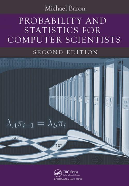 Cover of the book Probability and Statistics for Computer Scientists by Michael Baron, CRC Press