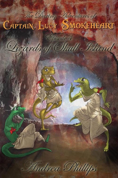 Cover of the book Lizards of Skull Island by Andrea Phillips, Andrea Phillips