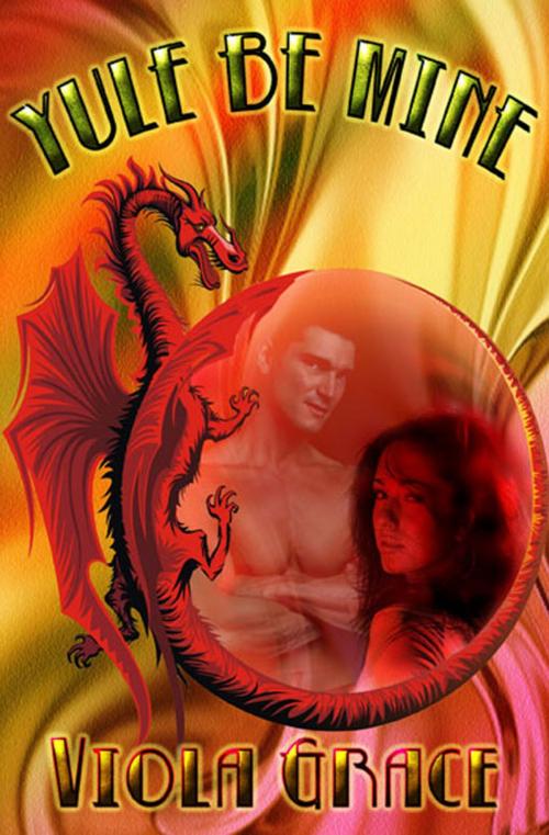 Cover of the book Yule be Mine by Viola Grace, eXtasy Books Inc