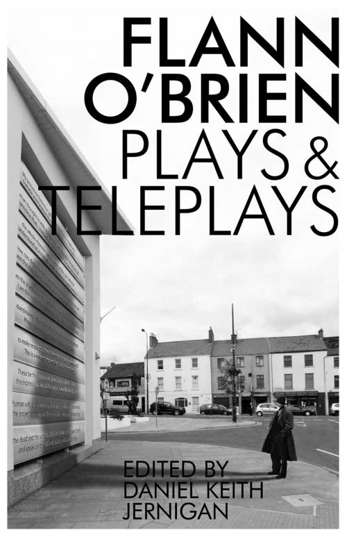 Cover of the book Collected Plays and Teleplays by Flann O'Brien, Dalkey Archive Press