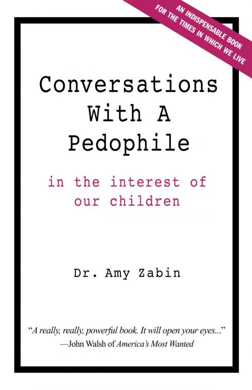 Cover of the book Conversations With A Pedophile by Amy Hammel-Zabin, Barricade Books