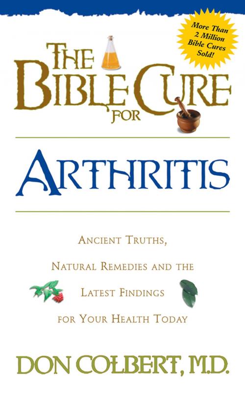 Cover of the book The Bible Cure for Arthritis by Don Colbert, MD, Charisma House