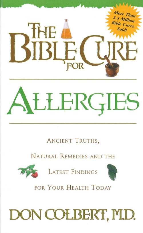 Cover of the book The Bible Cure for Allergies by Don Colbert, MD, Charisma House