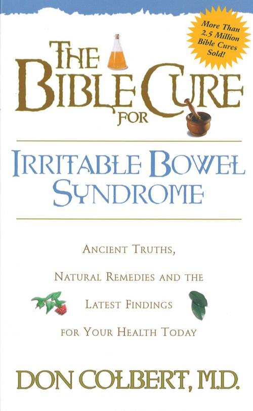 Cover of the book The Bible Cure for Irrritable Bowel Syndrome by Don Colbert, MD, Charisma House