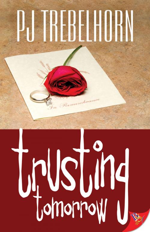 Cover of the book Trusting Tomorrow by PJ Trebelhorn, Bold Strokes Books