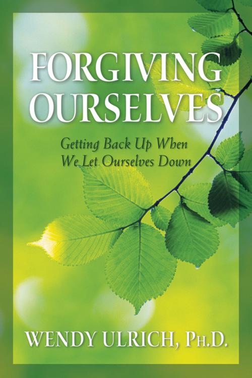Cover of the book Forgiving Ourselves by Wendy Ulrich, Deseret Book Company