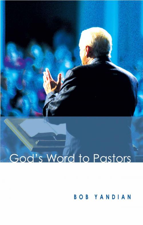 Cover of the book God's Word to Pastors by Bob Yandian, Harrison House Publishers