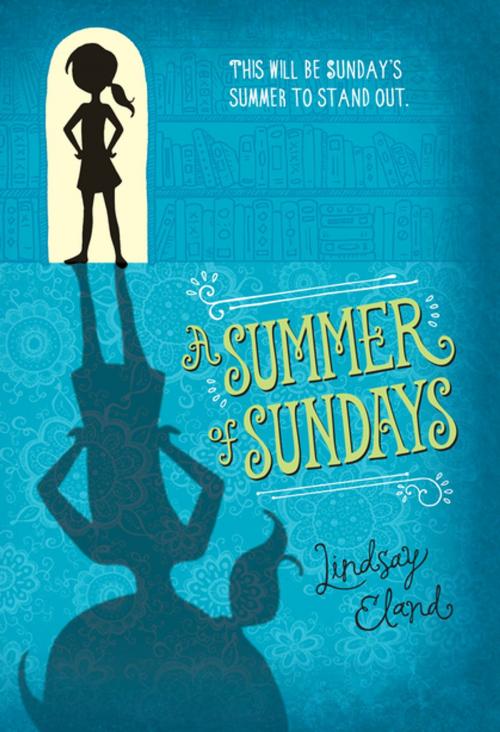 Cover of the book A Summer of Sundays by Lindsay Eland, Lerner Publishing Group