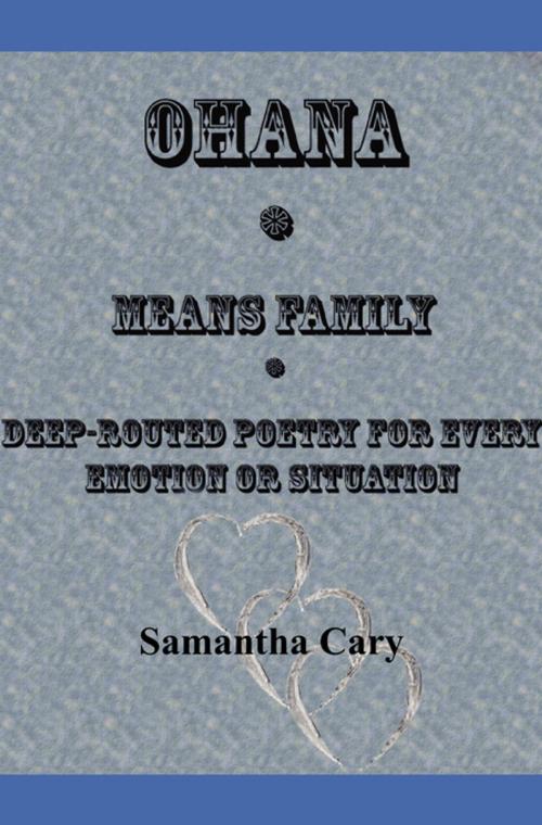 Cover of the book Ohana by Samantha Cary, FastPencil, Inc.