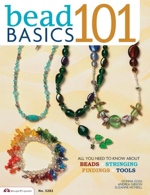 Cover of the book Bead Basics 101: All You Need To Know About Beads Stringing, Findings, Tools by Suzanne McNeill, Biblio Publishing Services
