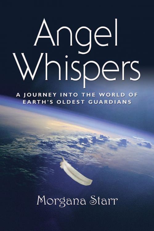 Cover of the book Angel Whispers by Morgana Starr, Red Wheel Weiser