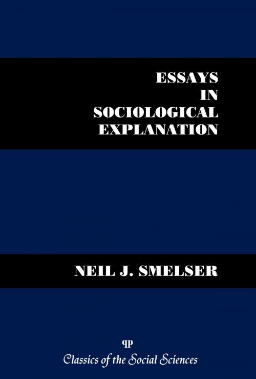 Cover of the book Essays in Sociological Explanation by Neil J. Smelser, Quid Pro, LLC