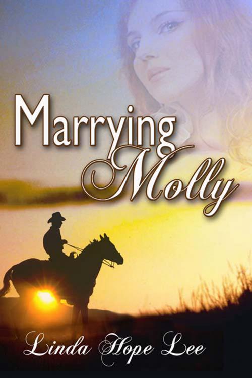 Cover of the book Marrying Molly by Linda Hope Lee, The Wild Rose Press, Inc.