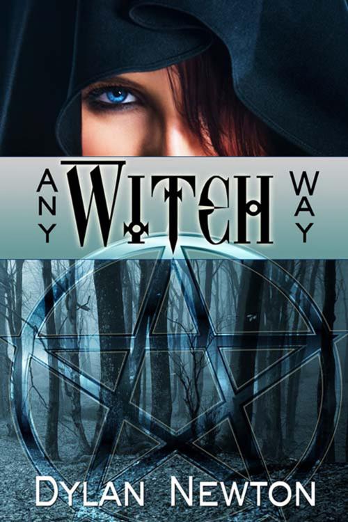 Cover of the book Any Witch Way by Dylan Newton, The Wild Rose Press, Inc.