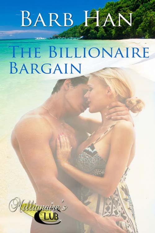 Cover of the book The Billionaire Bargain by Barb  Han, The Wild Rose Press, Inc.