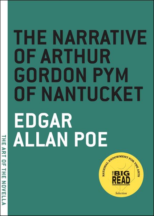 Cover of the book The Narrative of Arthur Gordon Pym of Nantucket by Edgar Allan Poe, Melville House