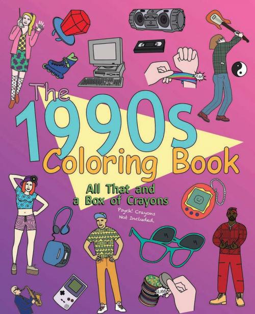 Cover of the book The 1990s Coloring Book by James Grange, Ulysses Press