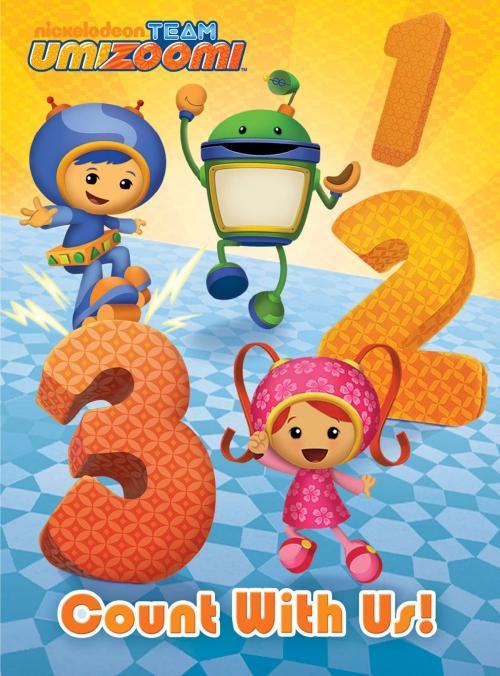 Cover of the book Count with Us! (Team Umizoomi) by Nickelodeon Publishing, Nickelodeon Publishing